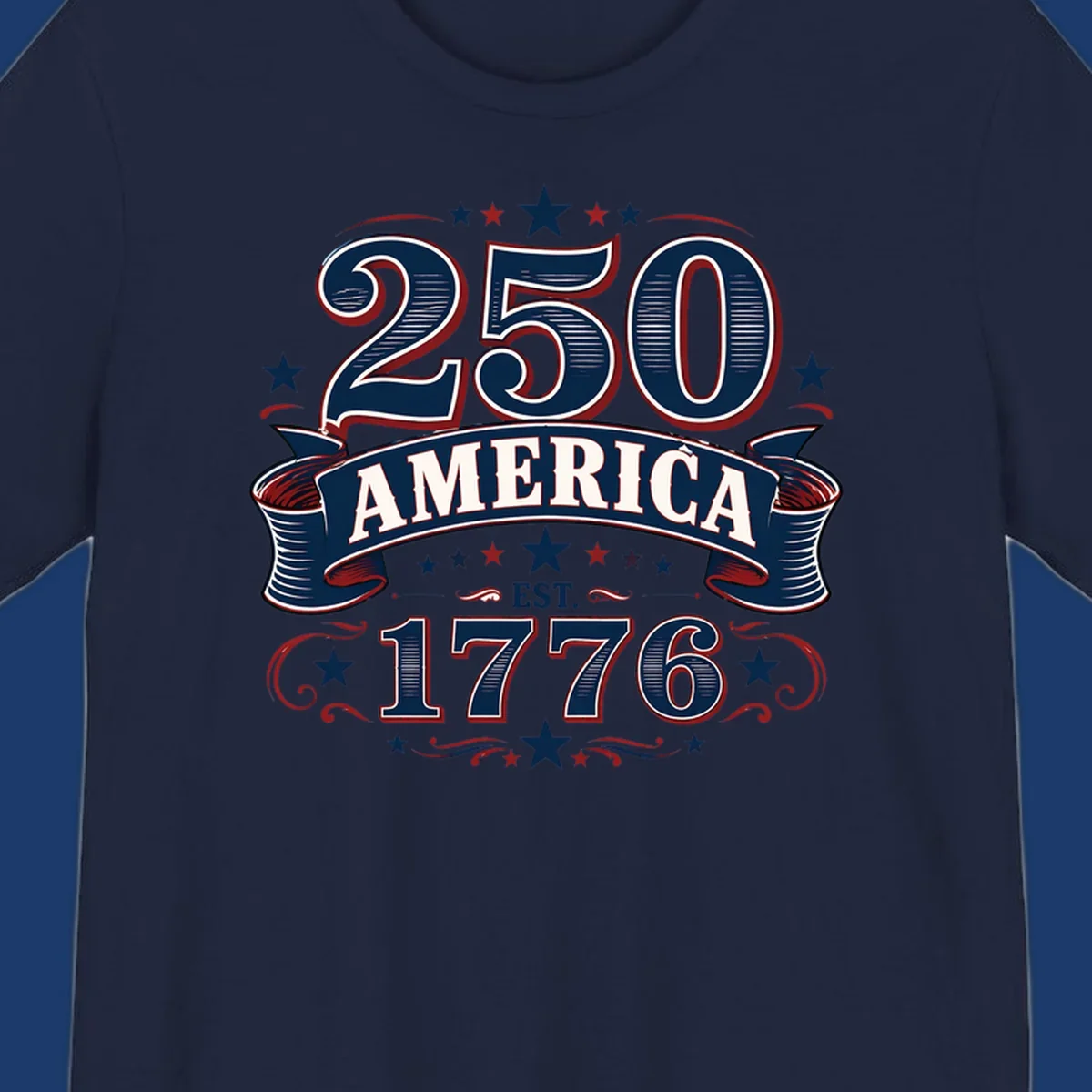 America 250th anniversary design with bold typography '250 AMERICA EST. 1776' in patriotic colors.