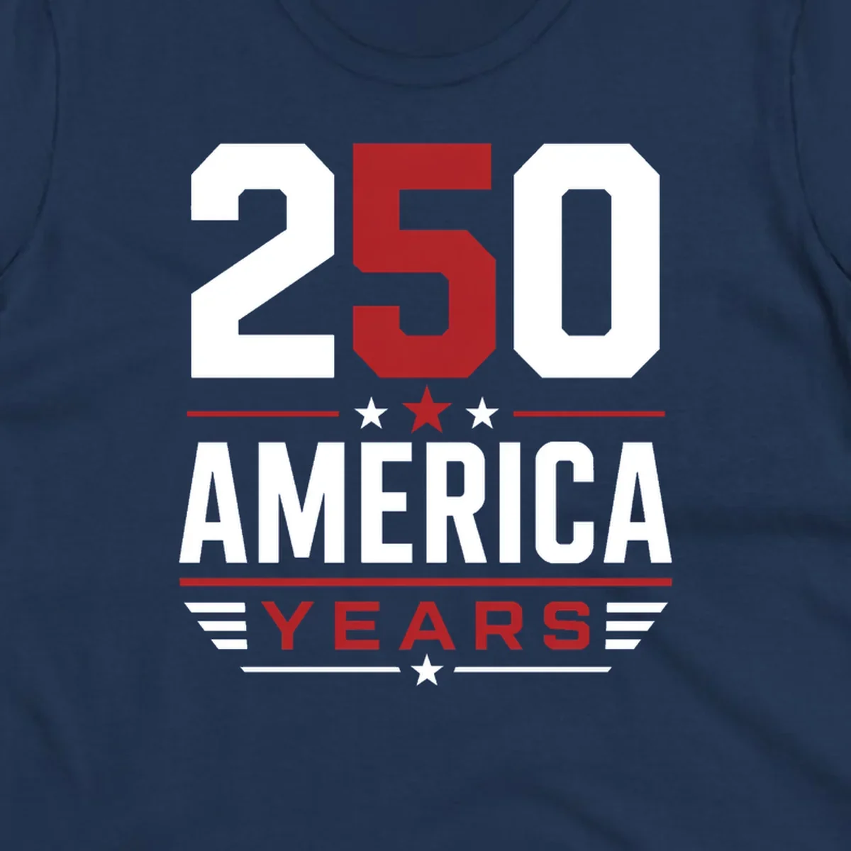 America 250th Anniversary design with bold text and patriotic elements.
