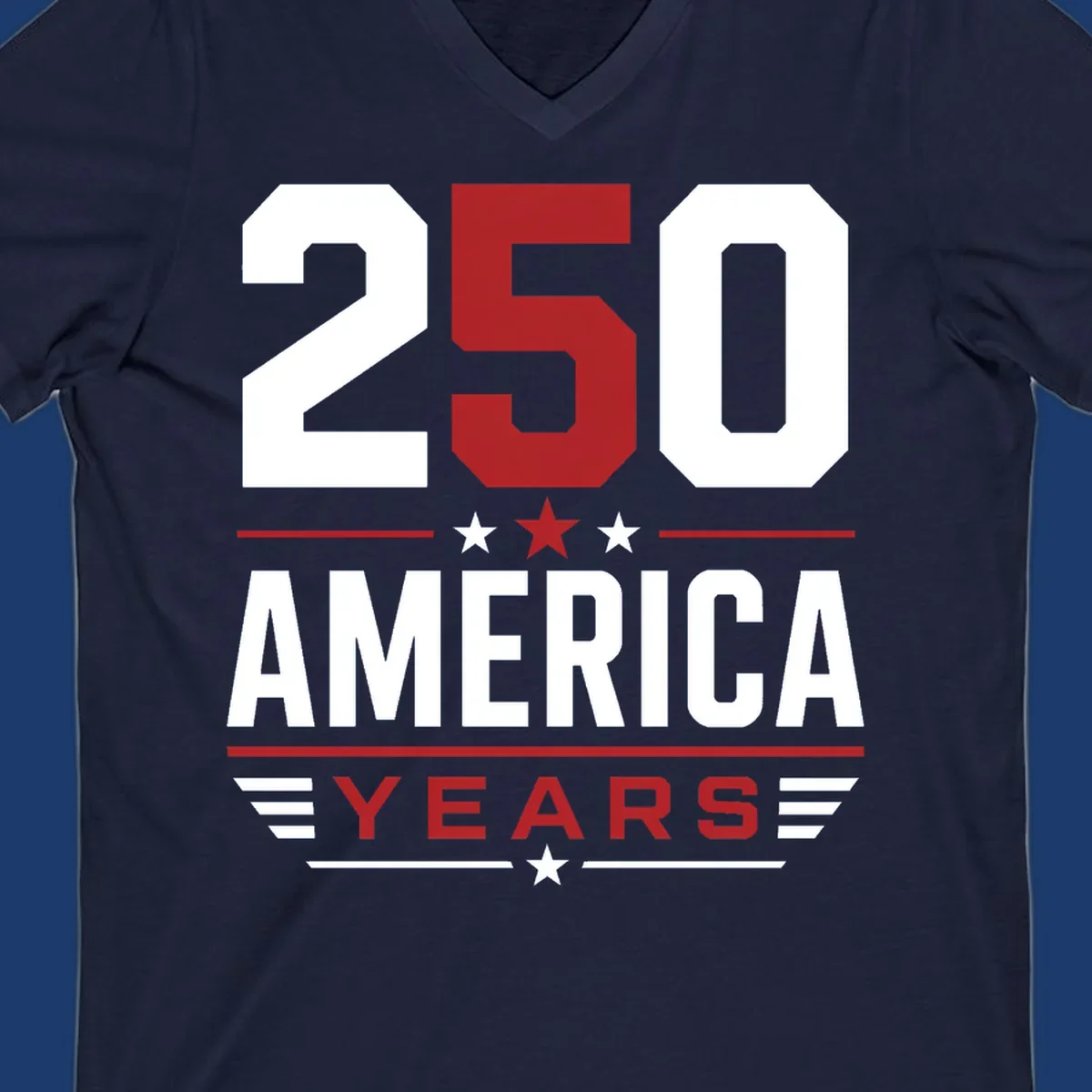America 250th Anniversary design with bold text and patriotic elements.