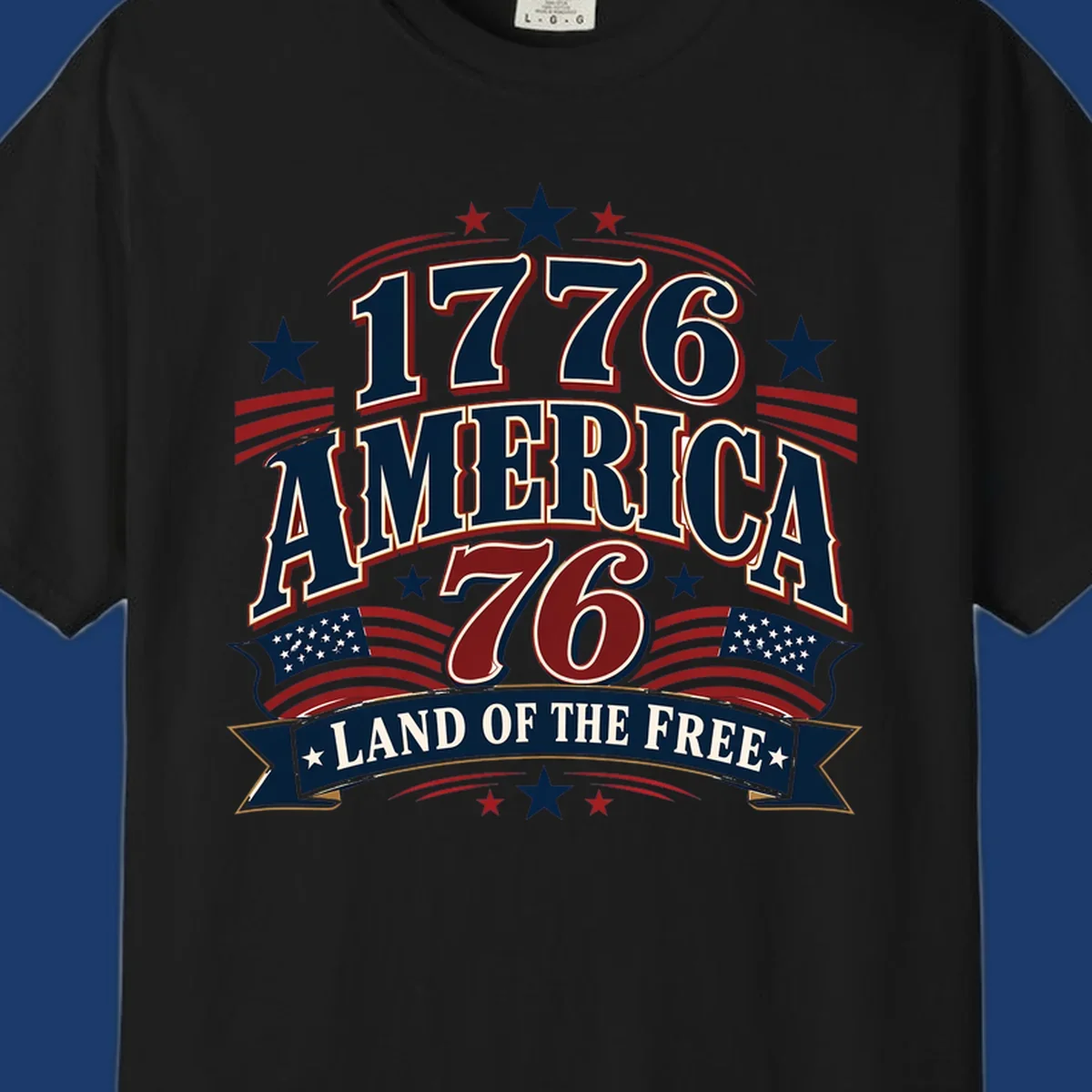 Bold 1776 America Land of the Free design with stars, stripes, and flags.