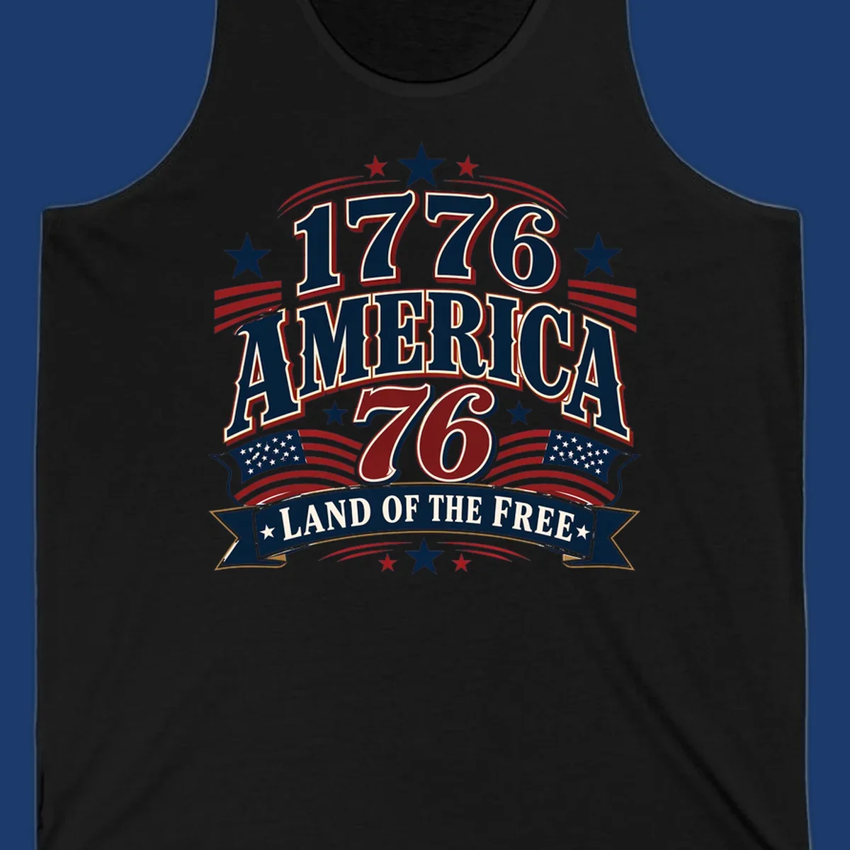 Bold 1776 America Land of the Free design with stars, stripes, and flags.