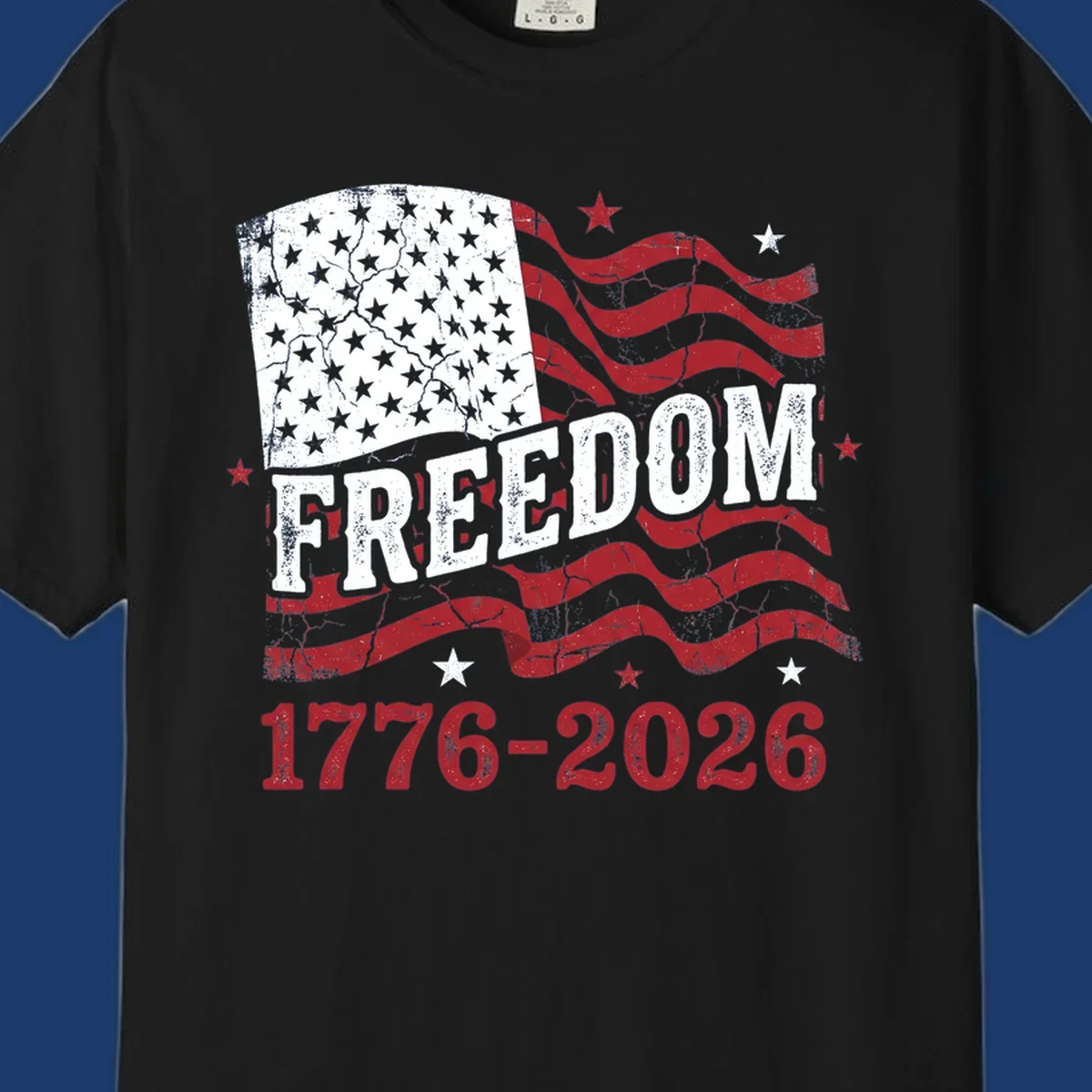 America's 250th freedom celebration design with distressed flag and text 1776-2026.