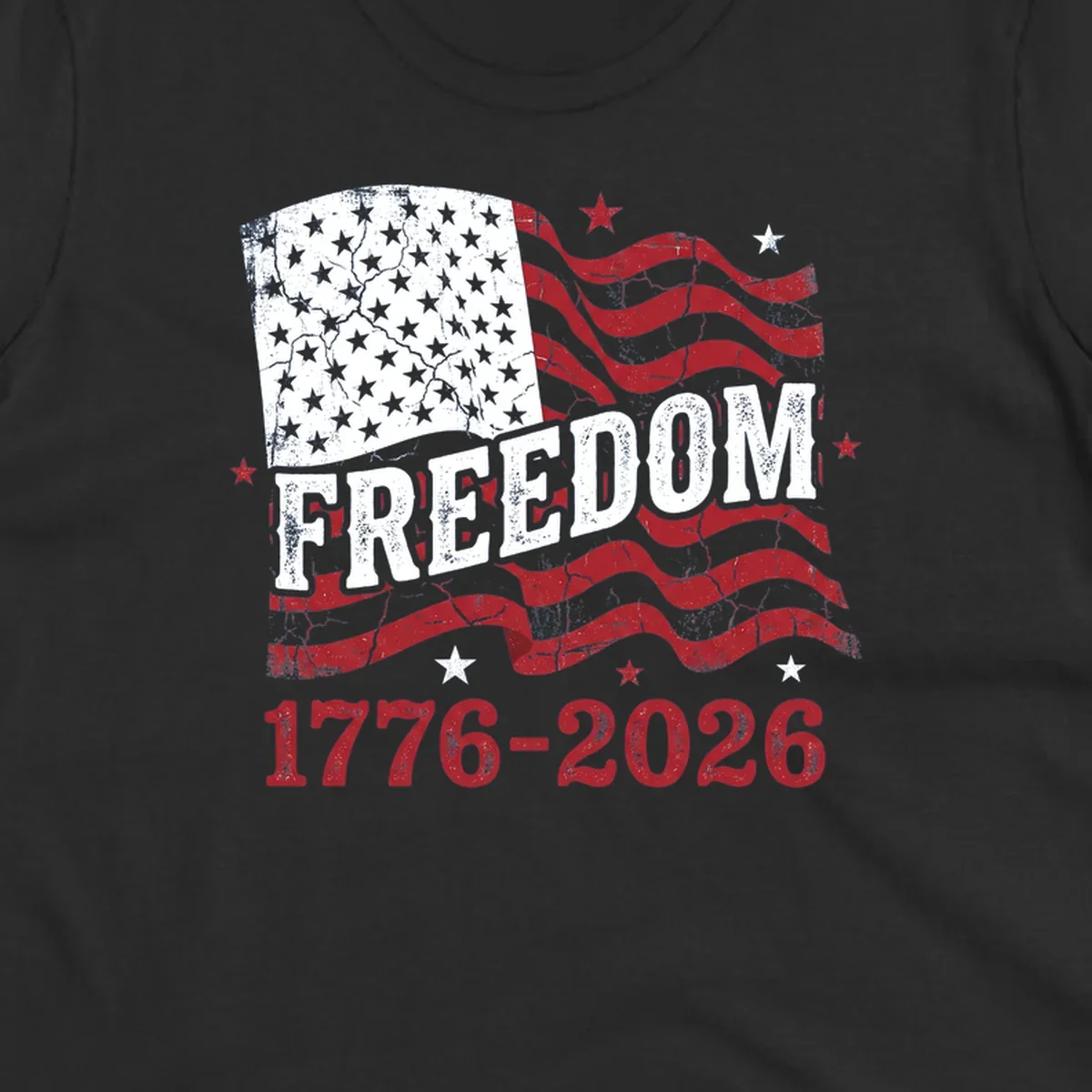 America's 250th freedom celebration design with distressed flag and text 1776-2026.