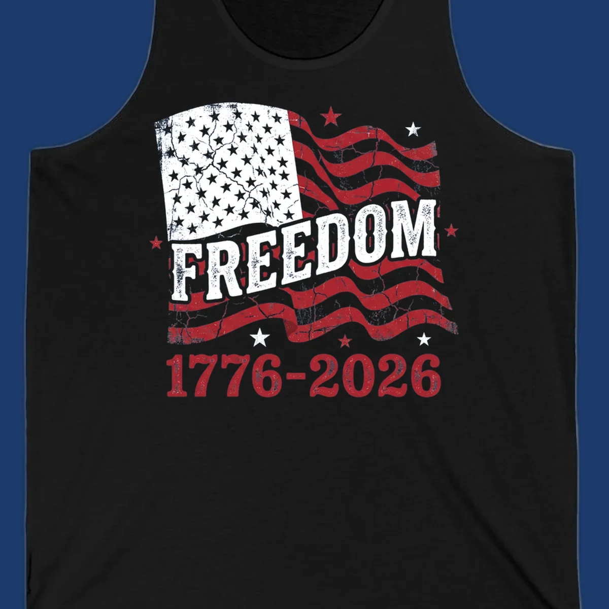 America's 250th freedom celebration design with distressed flag and text 1776-2026.