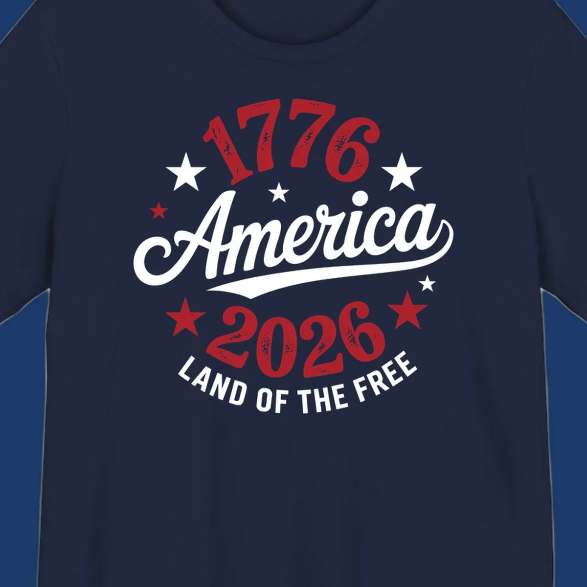 America 250th anniversary design with text 1776, America, 2026, Land of the Free, and stars.