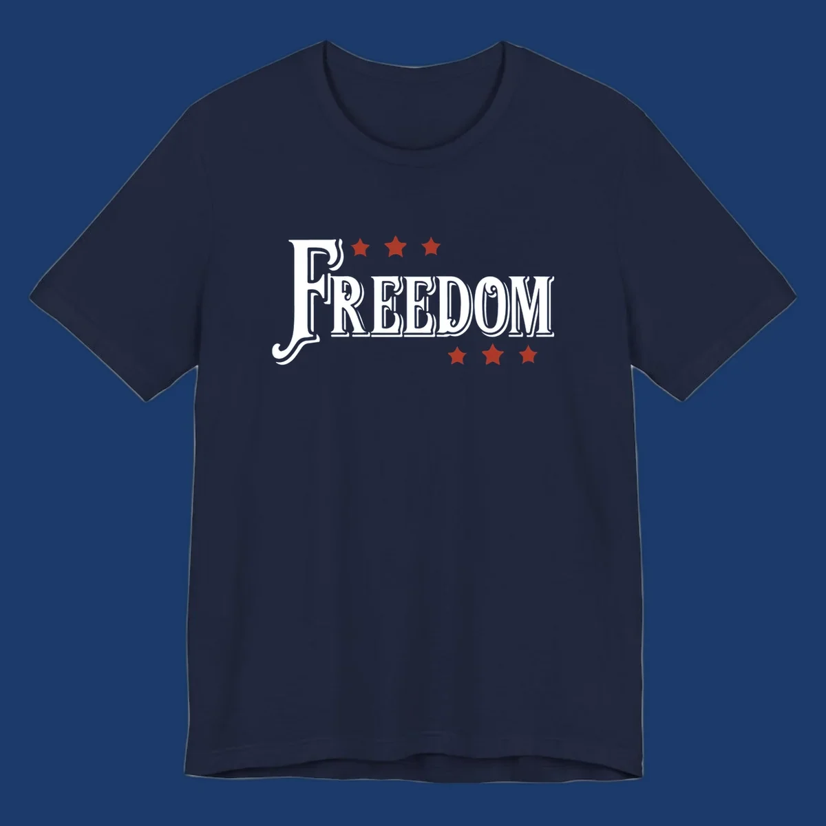 Bold text 'FREEDOM' with red stars, representing american freedom.