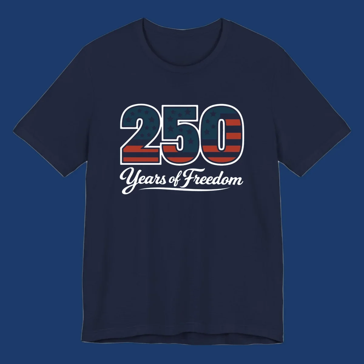 America 250 Years Of Freedom design with American flag elements and script text.