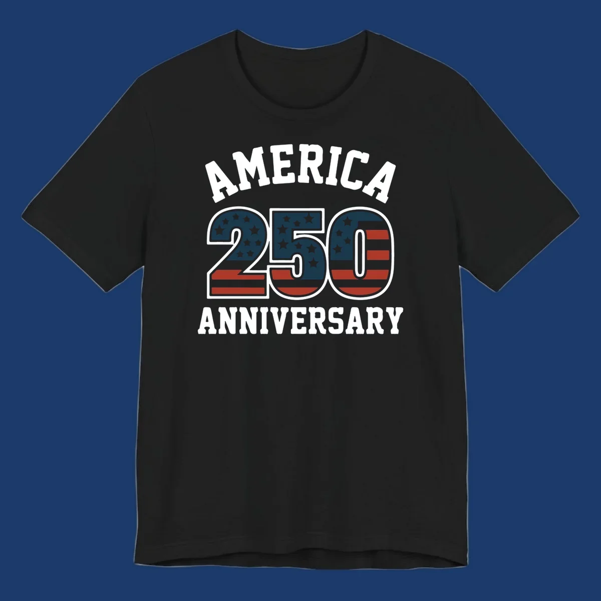 America 250th Anniversary text with American flag pattern numbers.