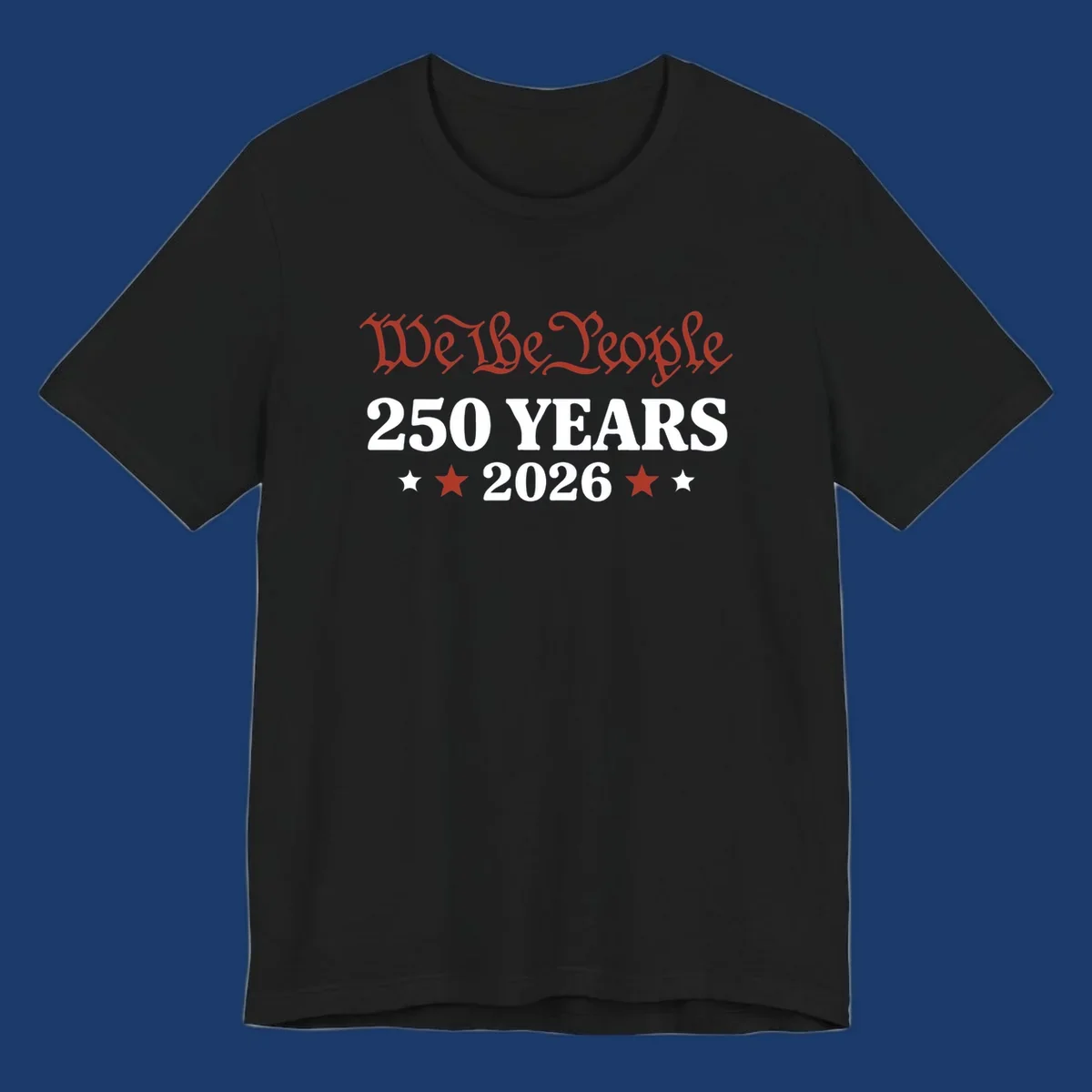 America 250 Years 2026 design featuring 'We the People' text and stars.