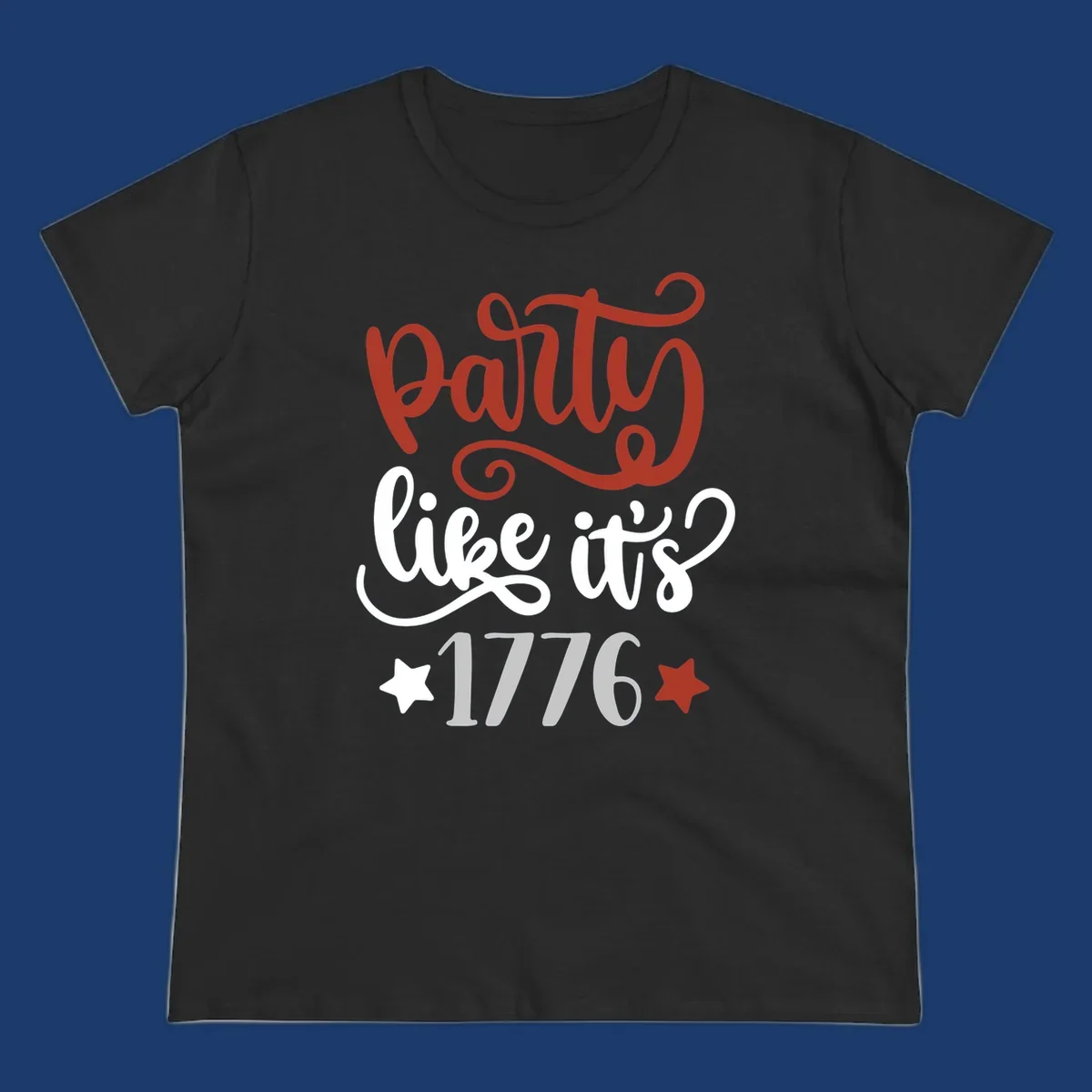 Party like it's 1776 text with stars, bold patriotic design.