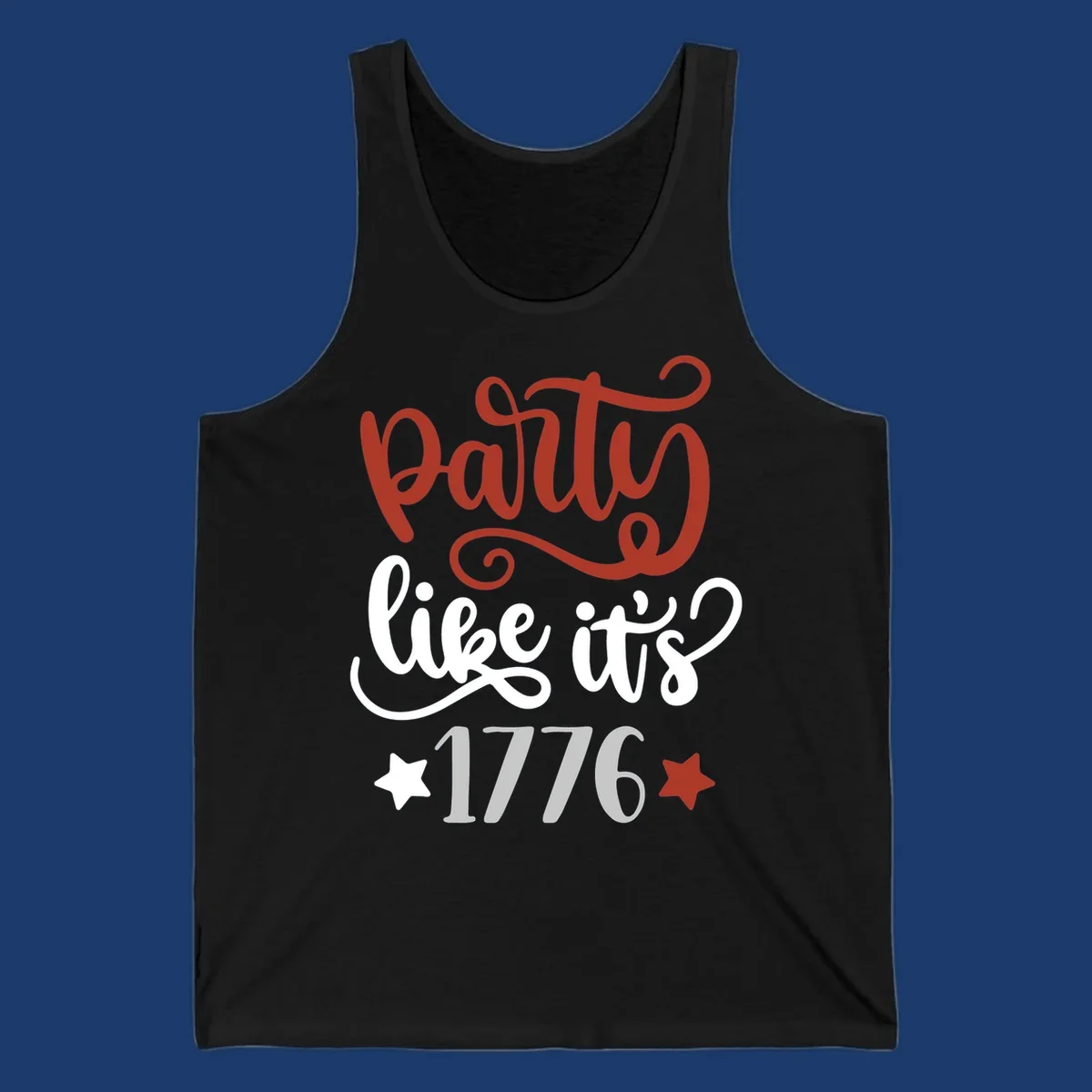 Party like it's 1776 text with stars, bold patriotic design.