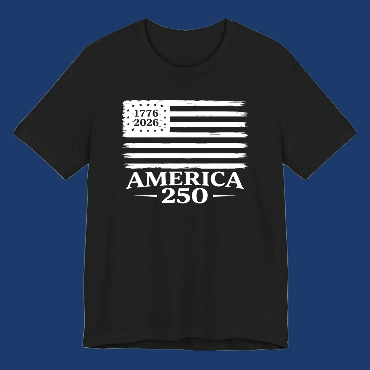 America 250th anniversary design with distressed flag and bold text.
