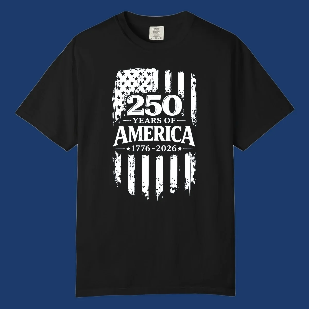 250 years of America 1776-2026 text with distressed American flag graphic.