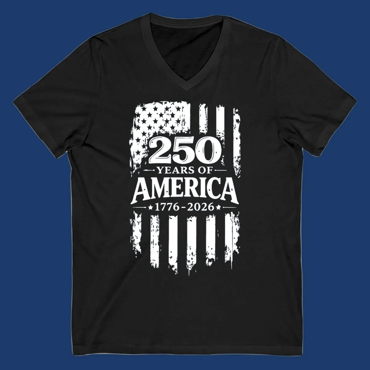 250 years of America 1776-2026 text with distressed American flag graphic.