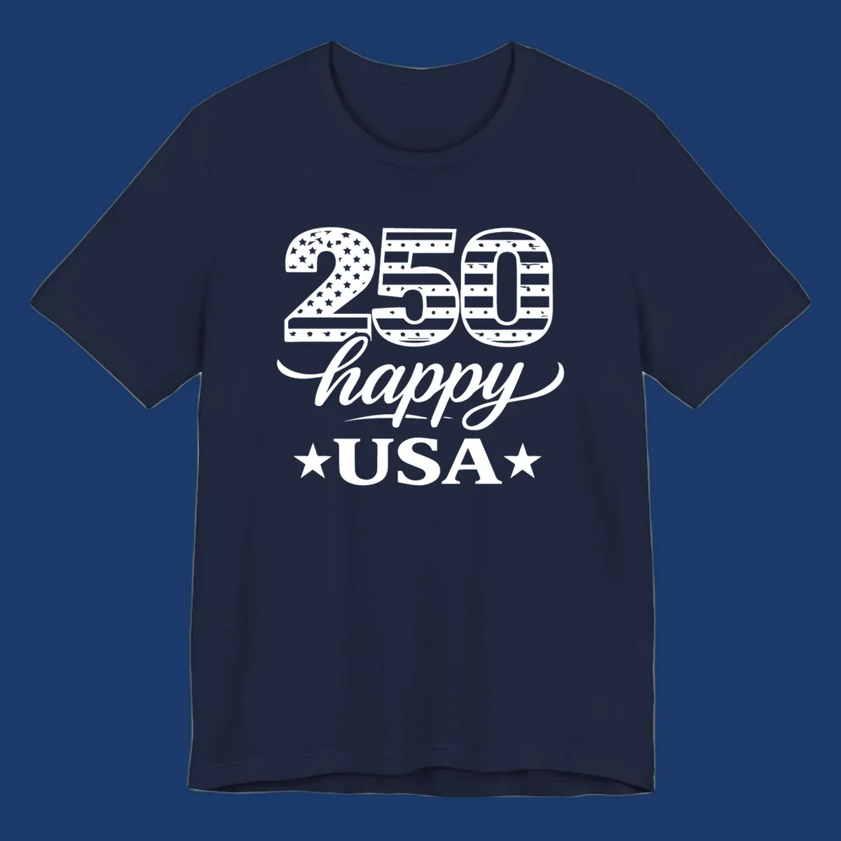 America 250th anniversary design with "250 happy USA" text and patriotic stars and stripes elements.