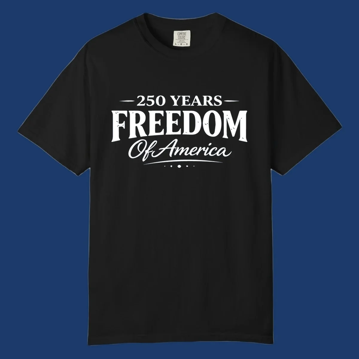 250 Years Freedom Of America text design