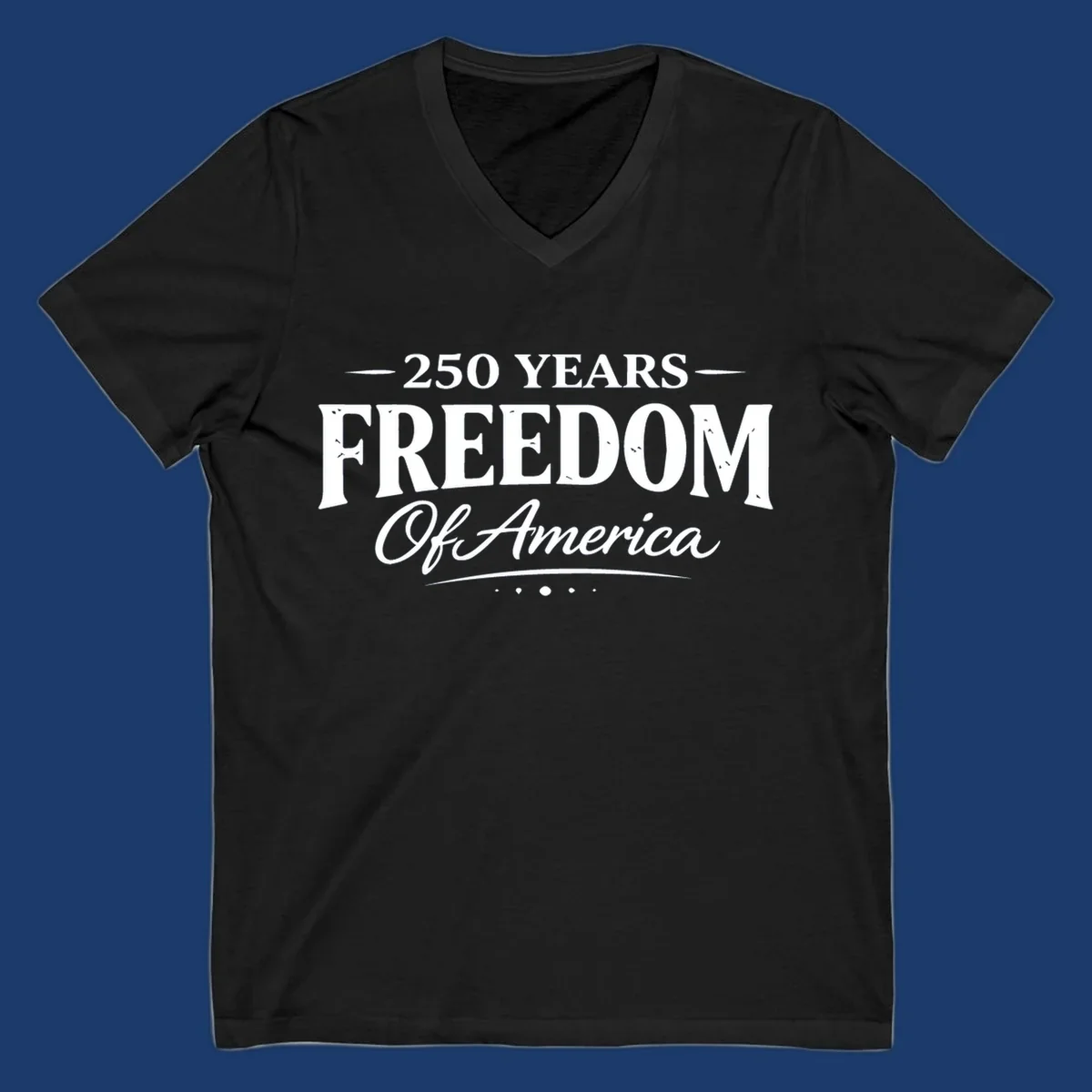 250 Years Freedom Of America text design