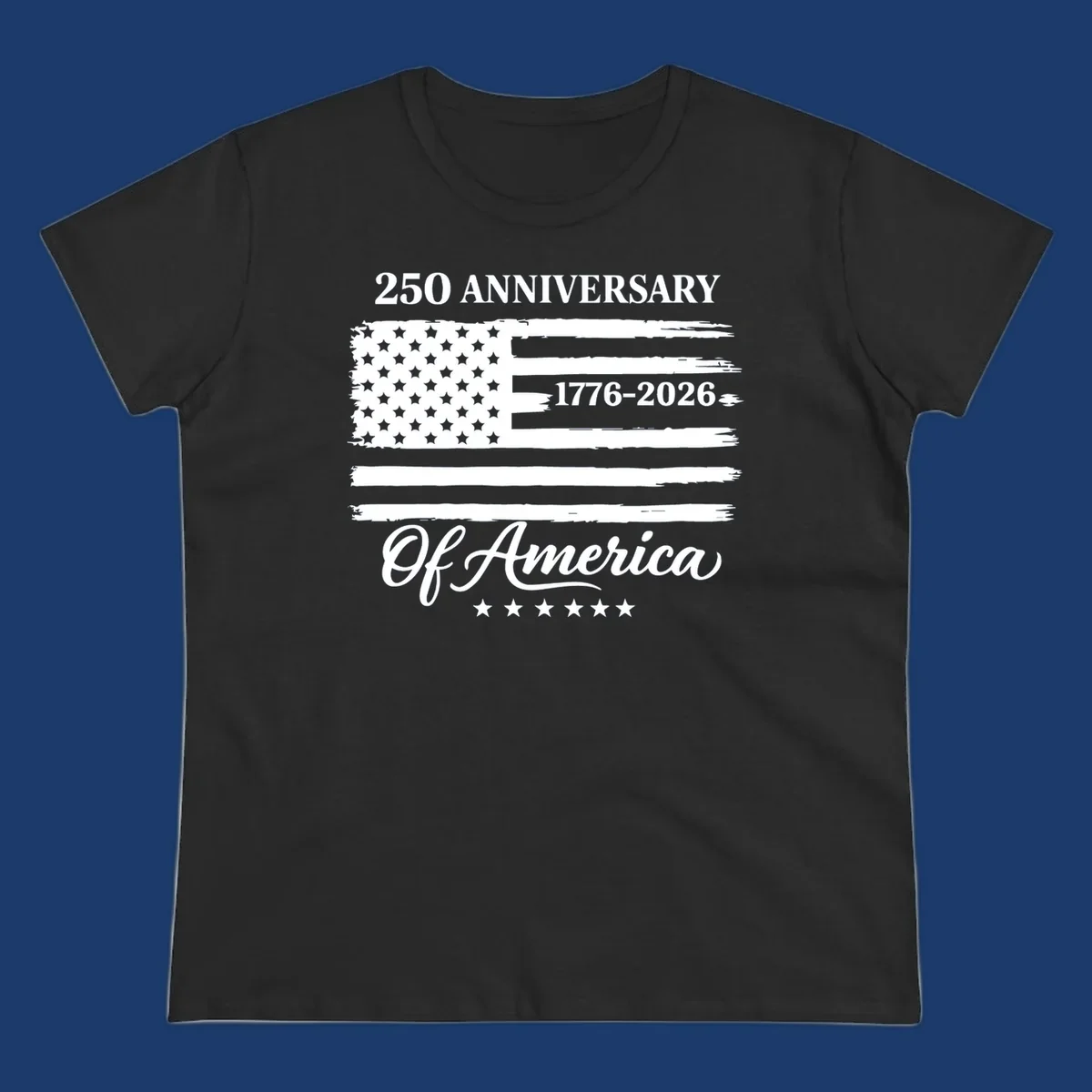 America 250th anniversary design featuring a distressed American flag and bold text celebrating 1776-2026.