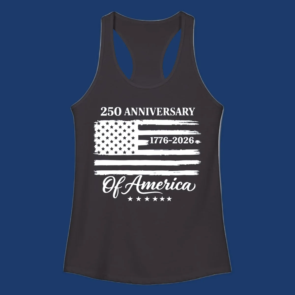 America 250th anniversary design featuring a distressed American flag and bold text celebrating 1776-2026.