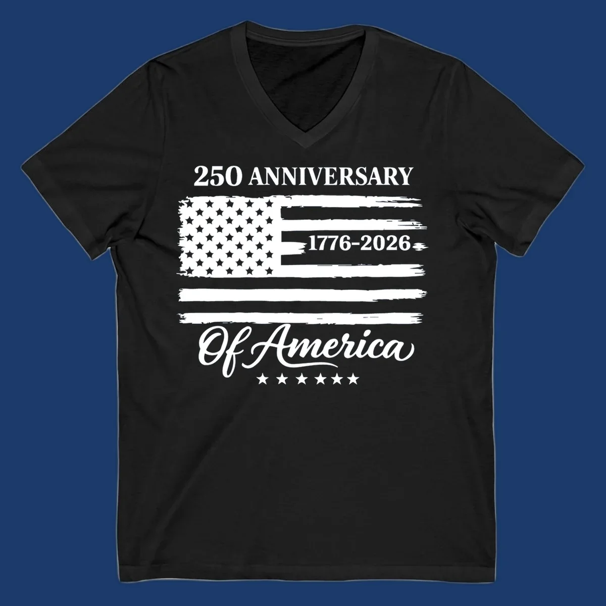 America 250th anniversary design featuring a distressed American flag and bold text celebrating 1776-2026.