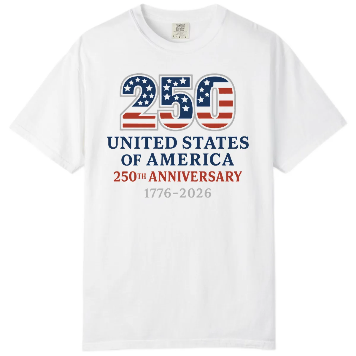 United States 250th Anniversary Celebration Comfort Color in White