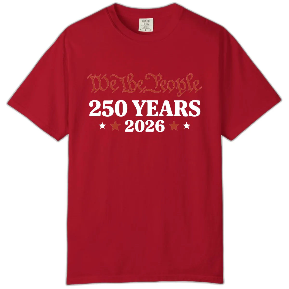 We The People 250 Years 2026 Comfort Color in Red