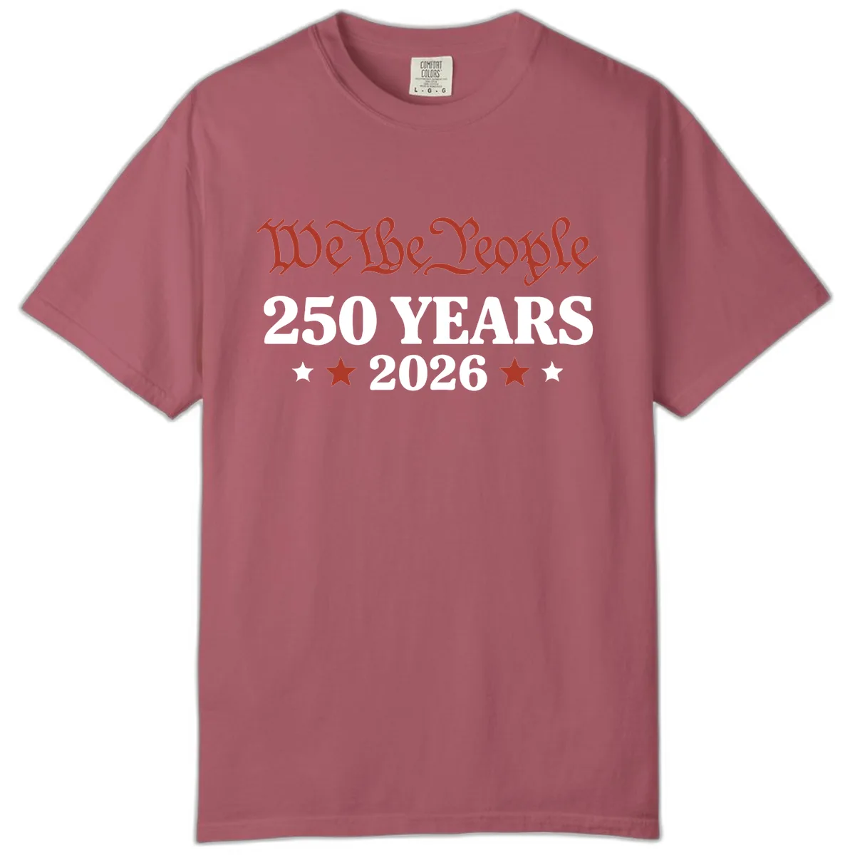 We The People 250 Years 2026 Comfort Color in Crimson