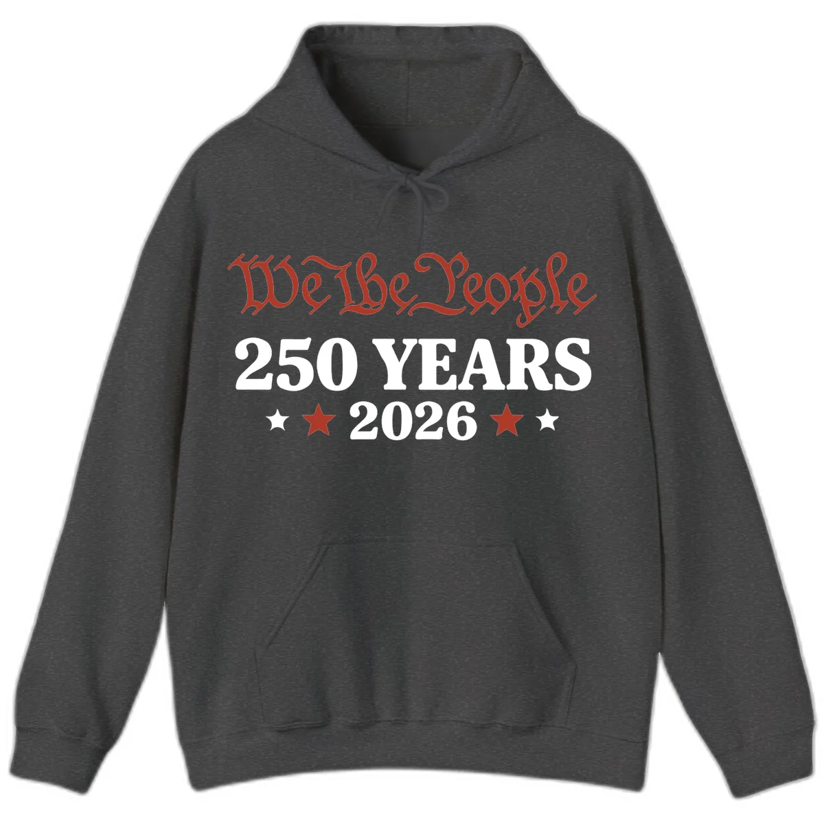 We The People 250 Years 2026 Hoodie in Dark Heather