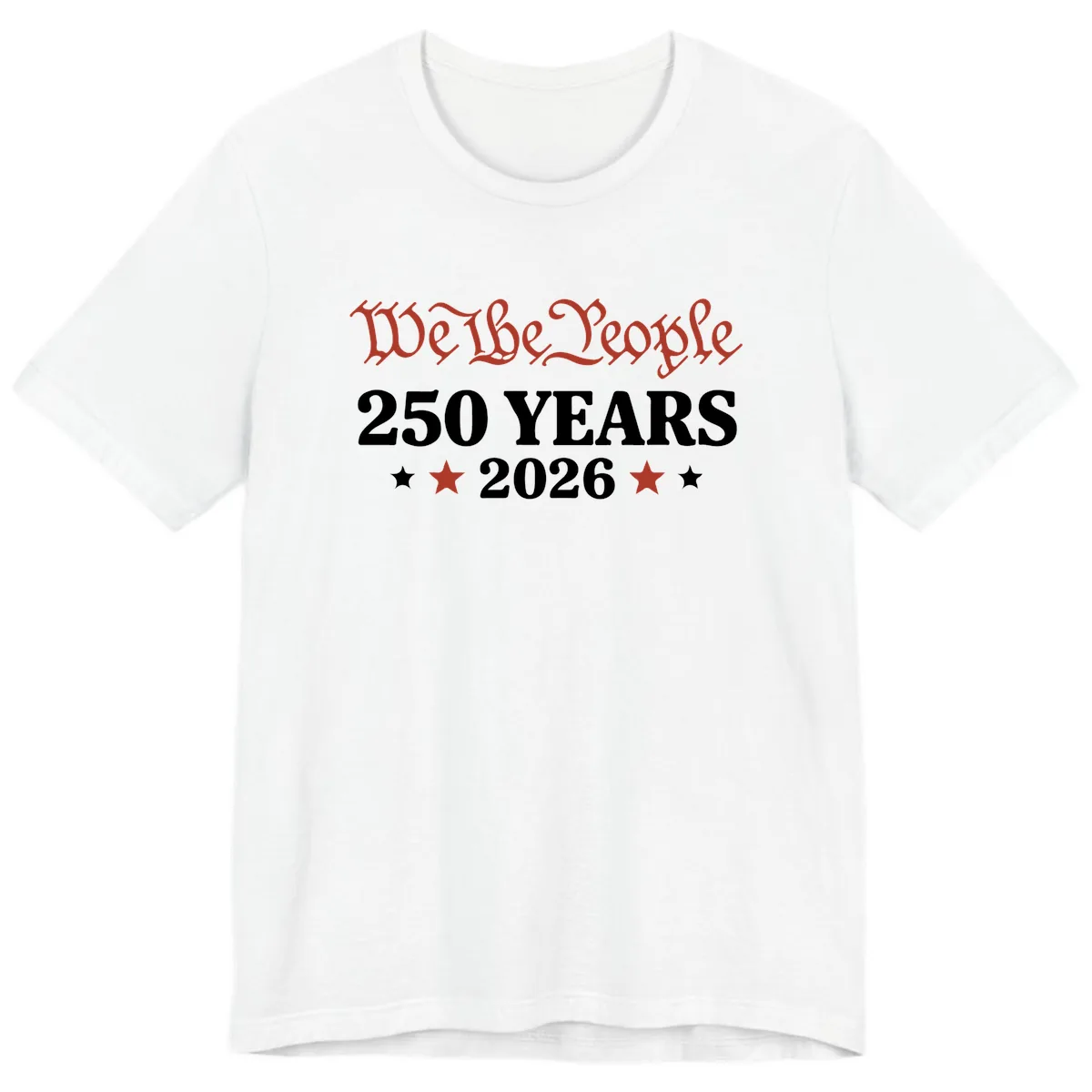 We The People 250 Years 2026 Premium T-Shirt in White