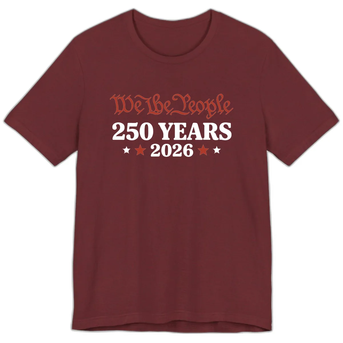We The People 250 Years 2026 Premium T-Shirt in Heather Cardinal