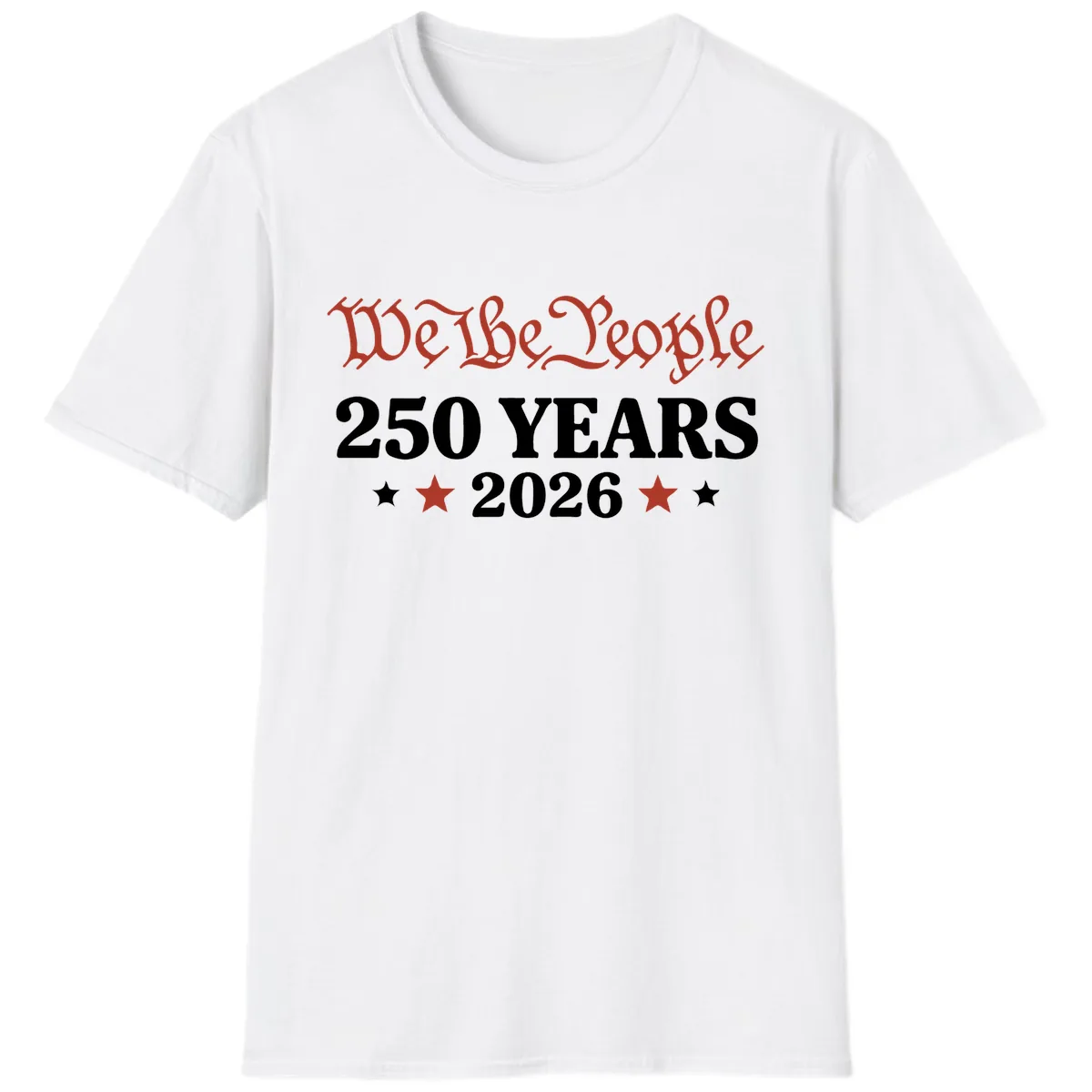 We The People 250 Years 2026 T-Shirt in White