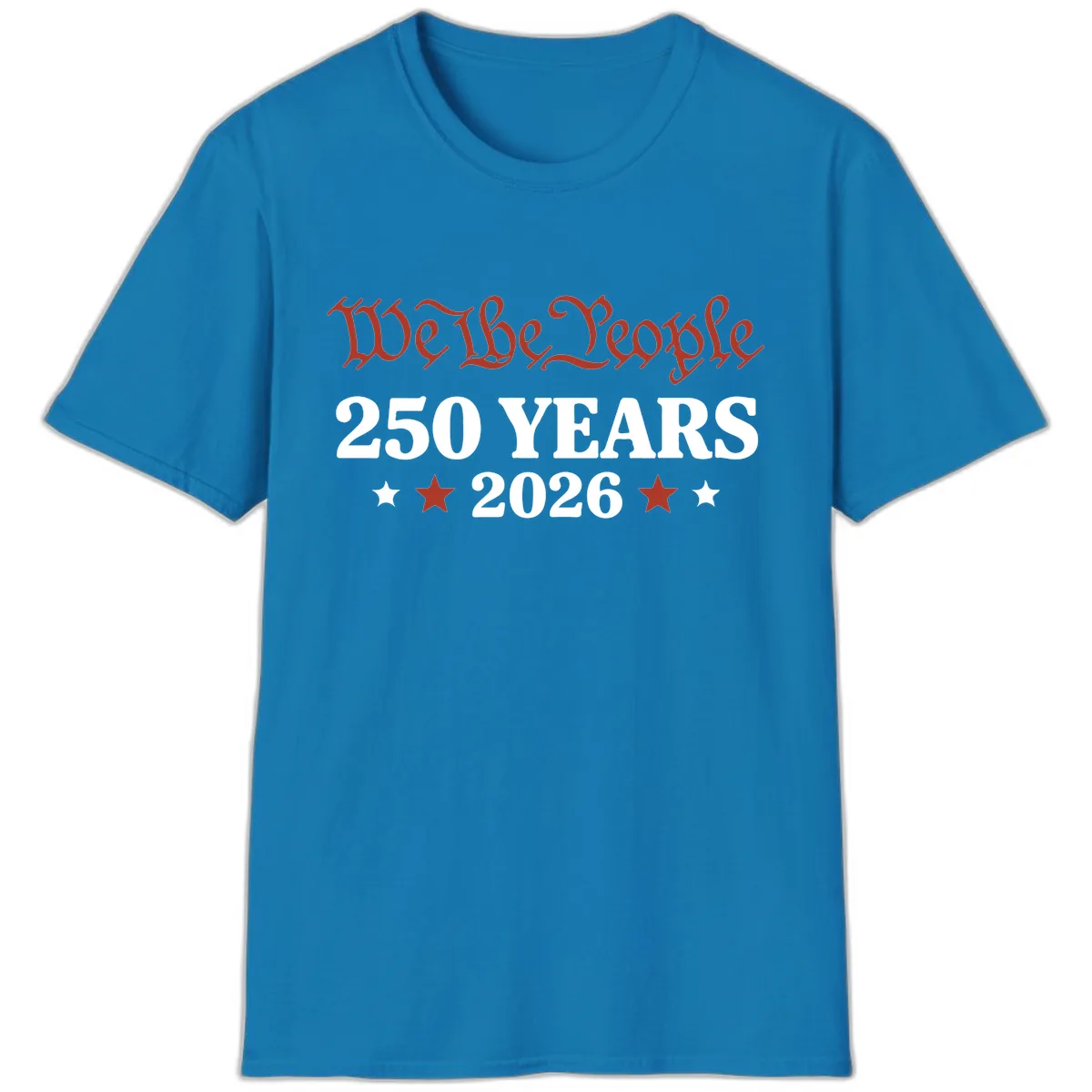 We The People 250 Years 2026 T-Shirt in Sapphire