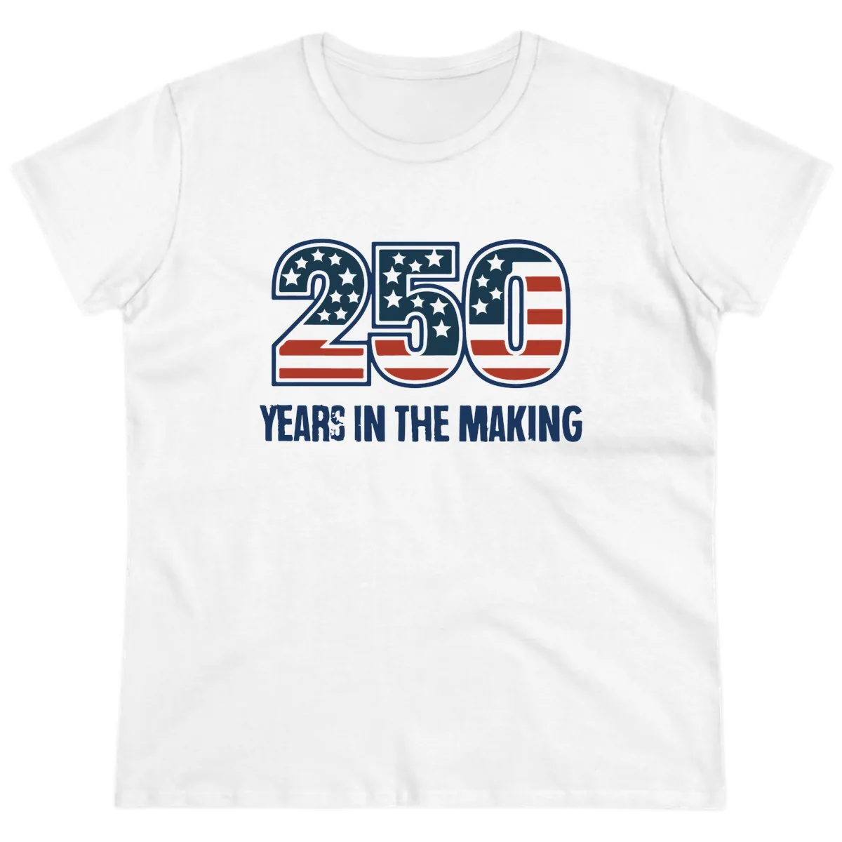 250 Years In The Making Celebration Ladies Tee in White