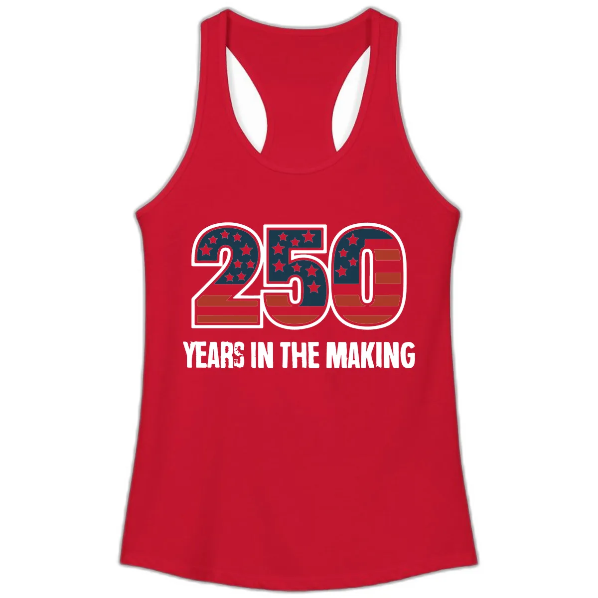 250 Years In The Making Celebration Ladies Tank in Solid Red