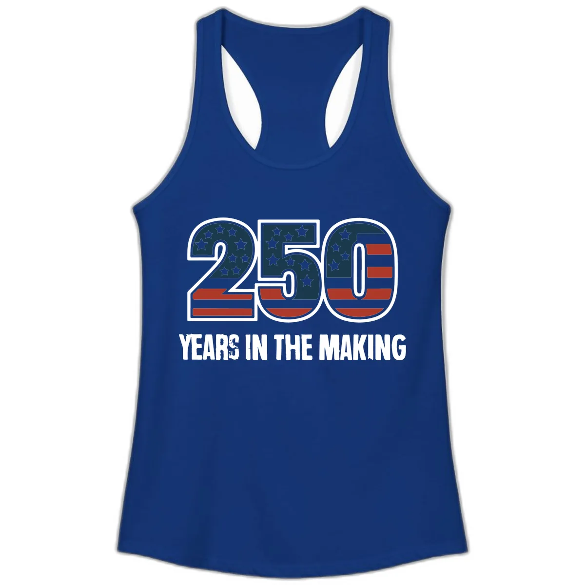 250 Years In The Making Celebration Ladies Tank in Solid Royal