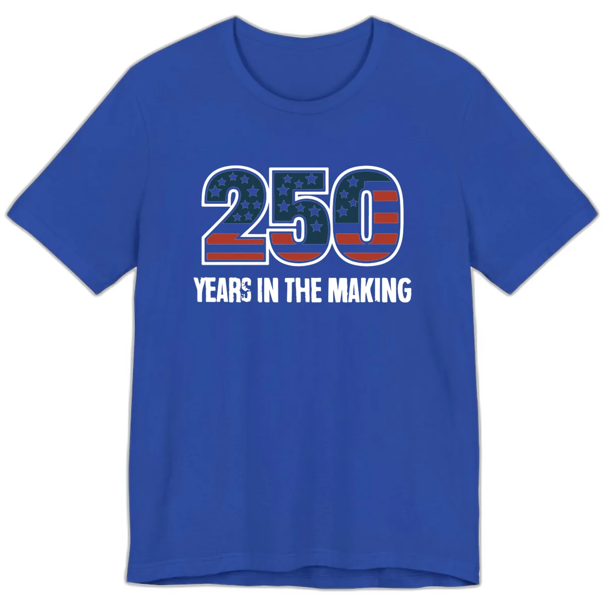 250 Years In The Making Celebration Premium T-Shirt in True Royal