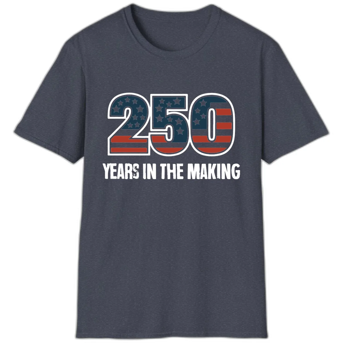 250 Years In The Making Celebration T-Shirt in Heather Navy