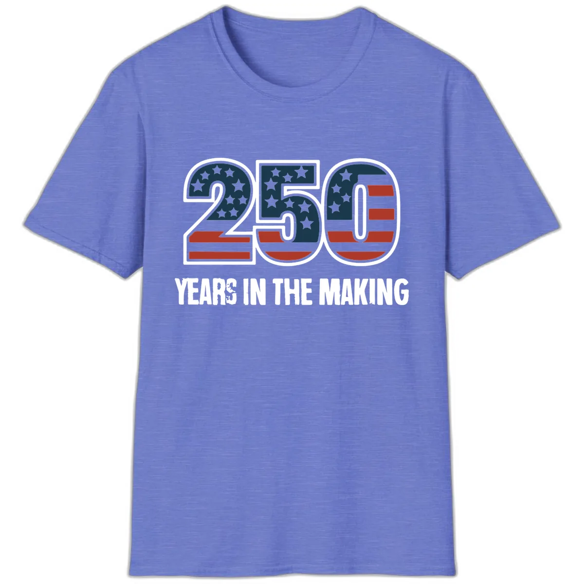 250 Years In The Making Celebration T-Shirt in Heather Royal