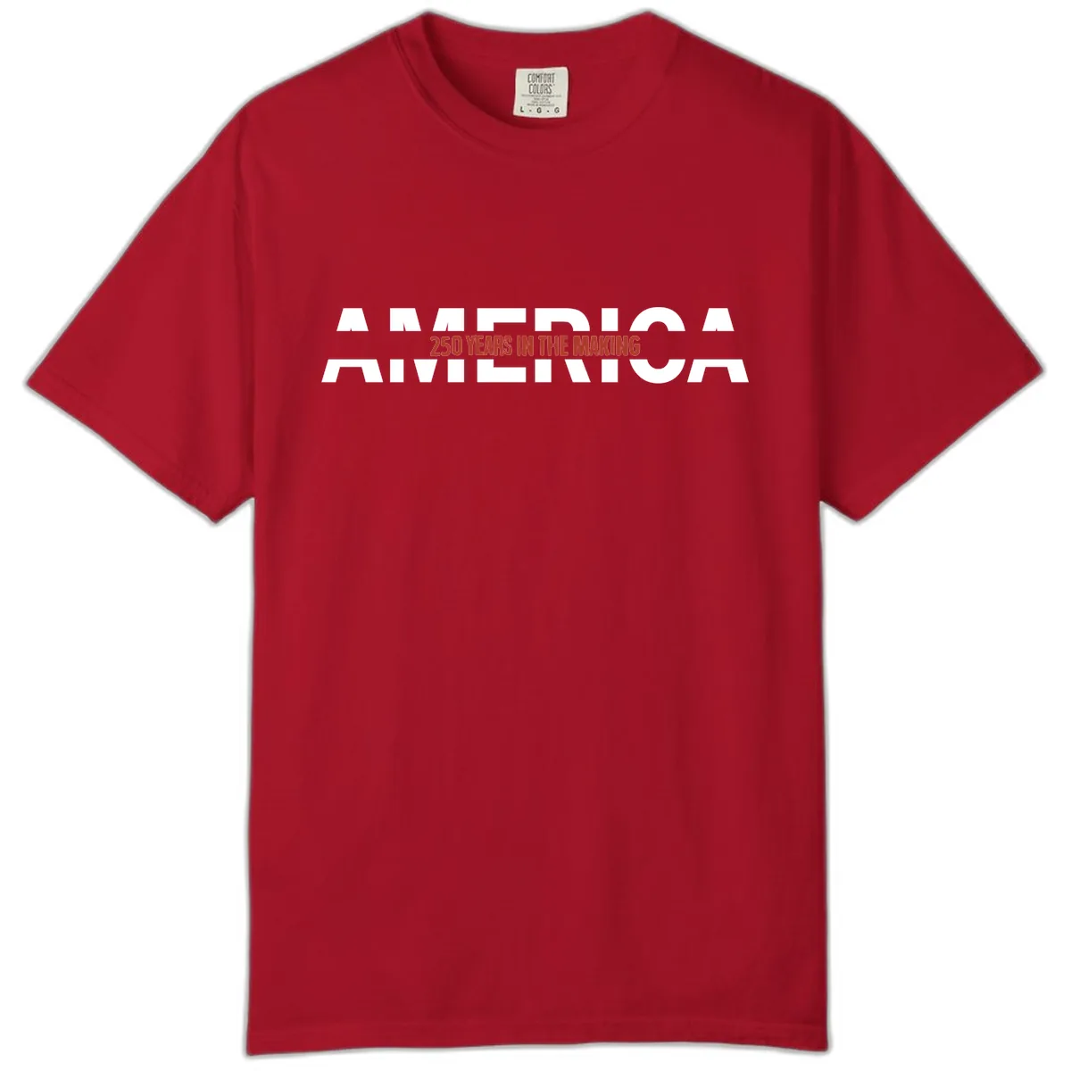 America 250 Years In The Making Comfort Color in Red