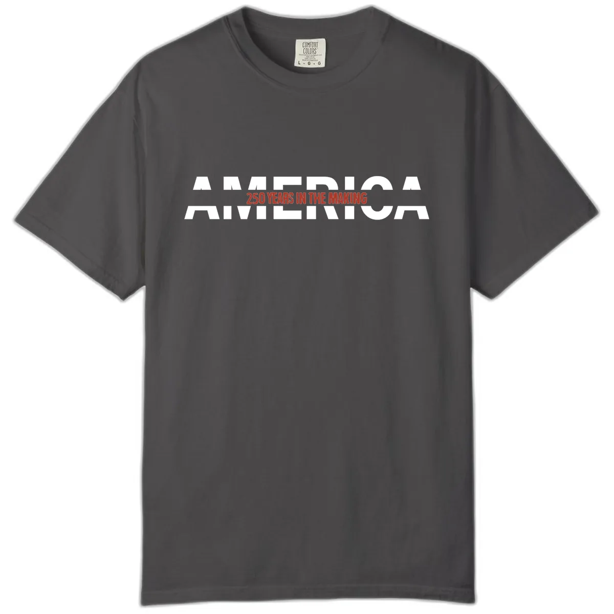 America 250 Years In The Making Comfort Color in Graphite