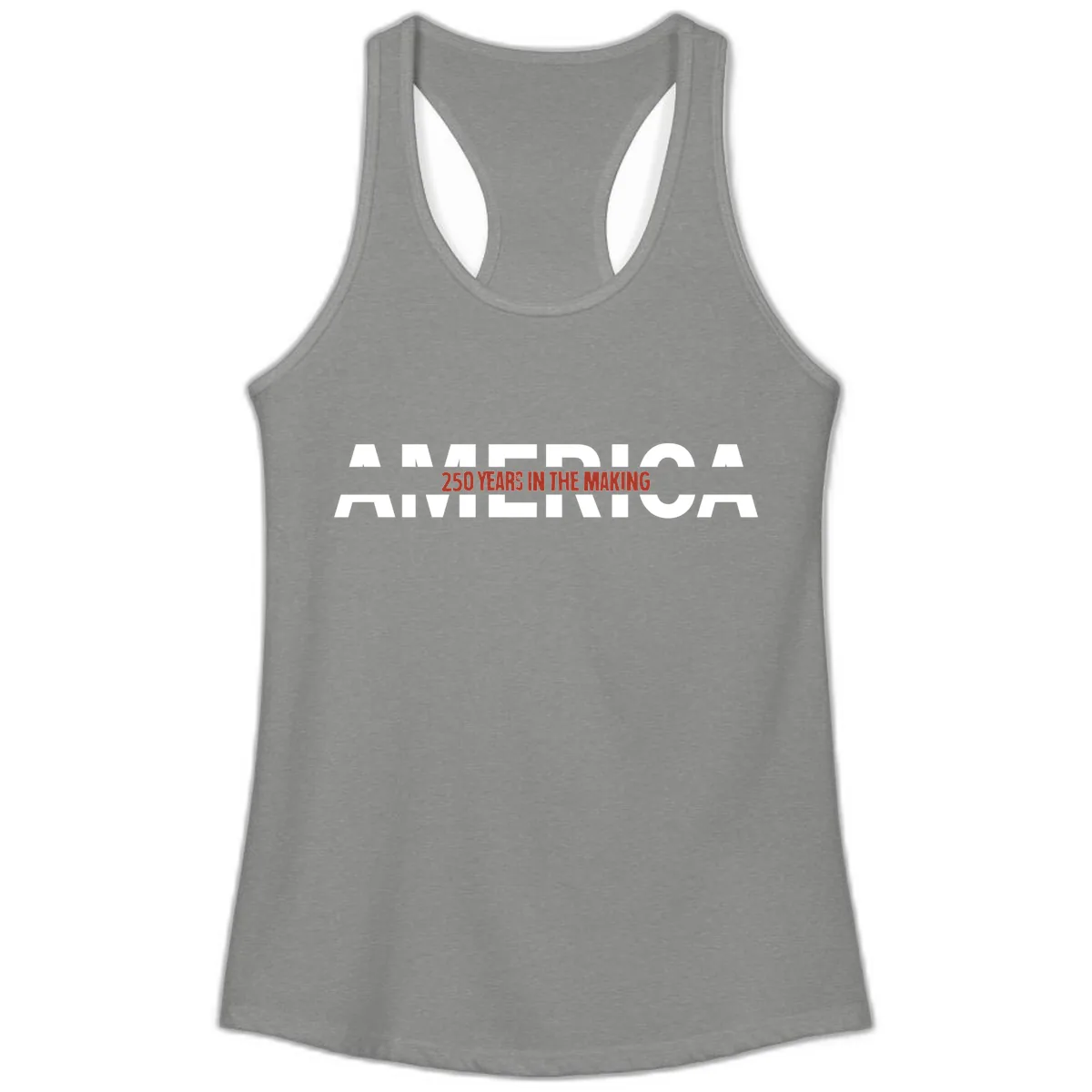 America 250 Years In The Making Ladies Tank in Heather Grey