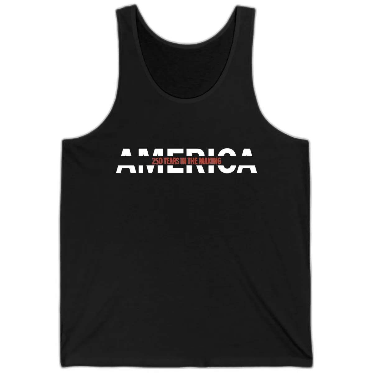 America 250 Years In The Making Tank in Black