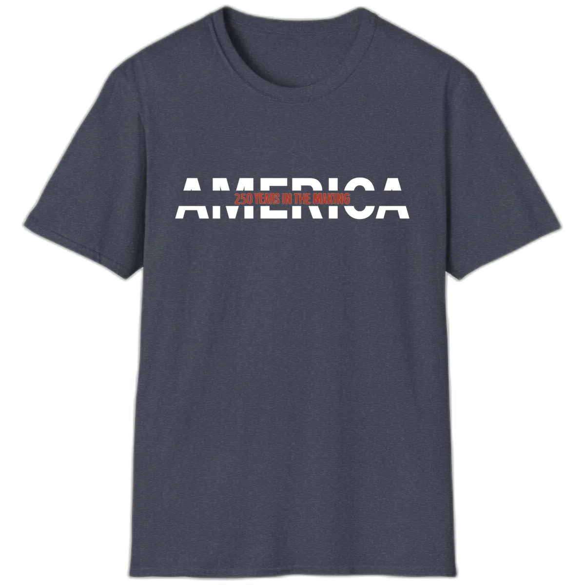 America 250 Years In The Making T-Shirt in Heather Navy