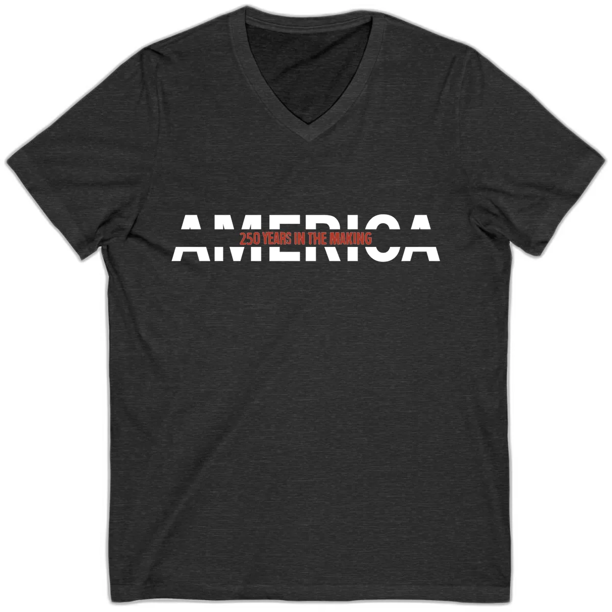 America 250 Years In The Making V-Neck in Dark Grey Heather