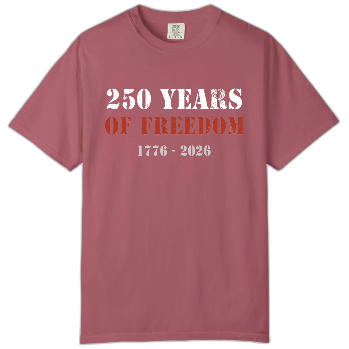 250 Years Of Freedom Celebration Comfort Color in Crimson