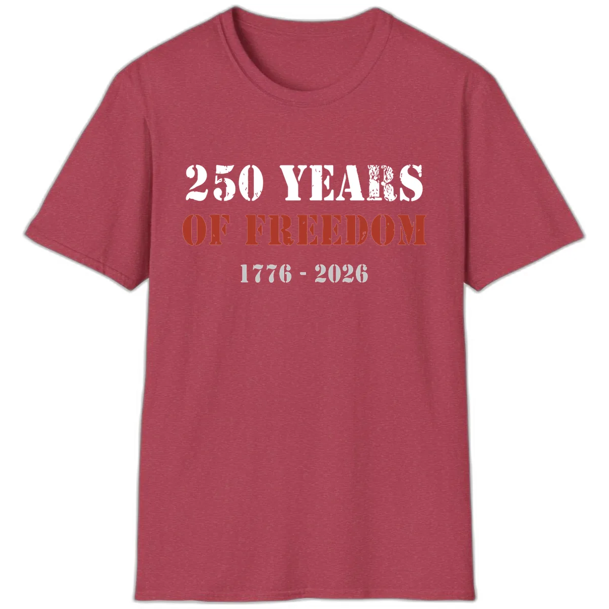 250 Years Of Freedom Celebration T-Shirt in Heather Cardinal