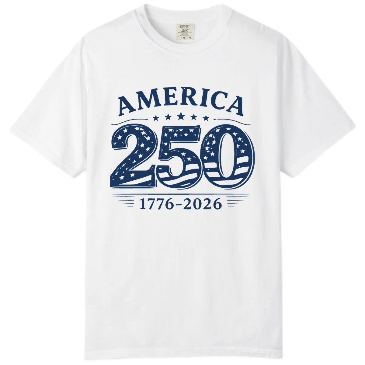 America 250th Anniversary Celebration Comfort Color in White