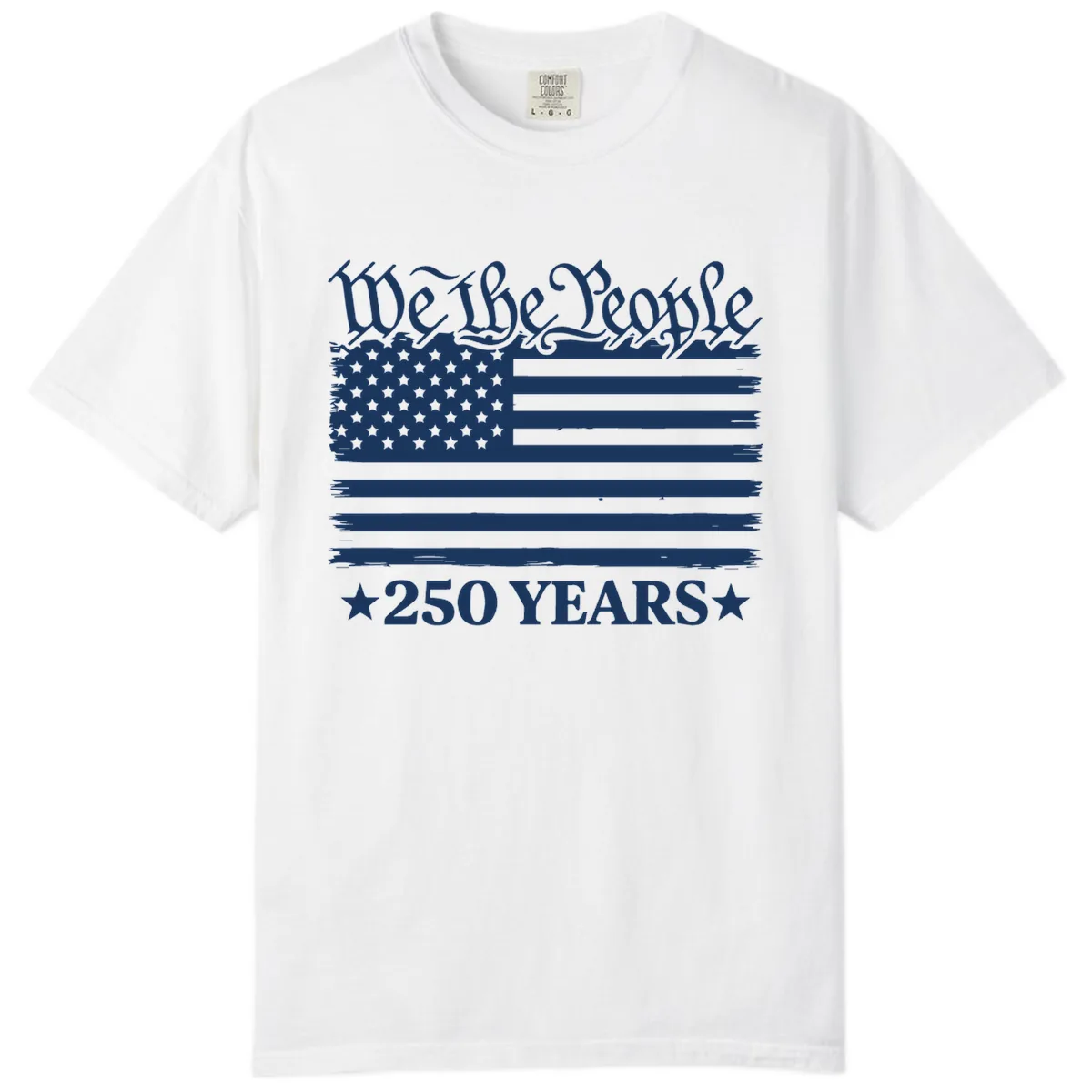 We The People 250 Years Celebration Comfort Color in White
