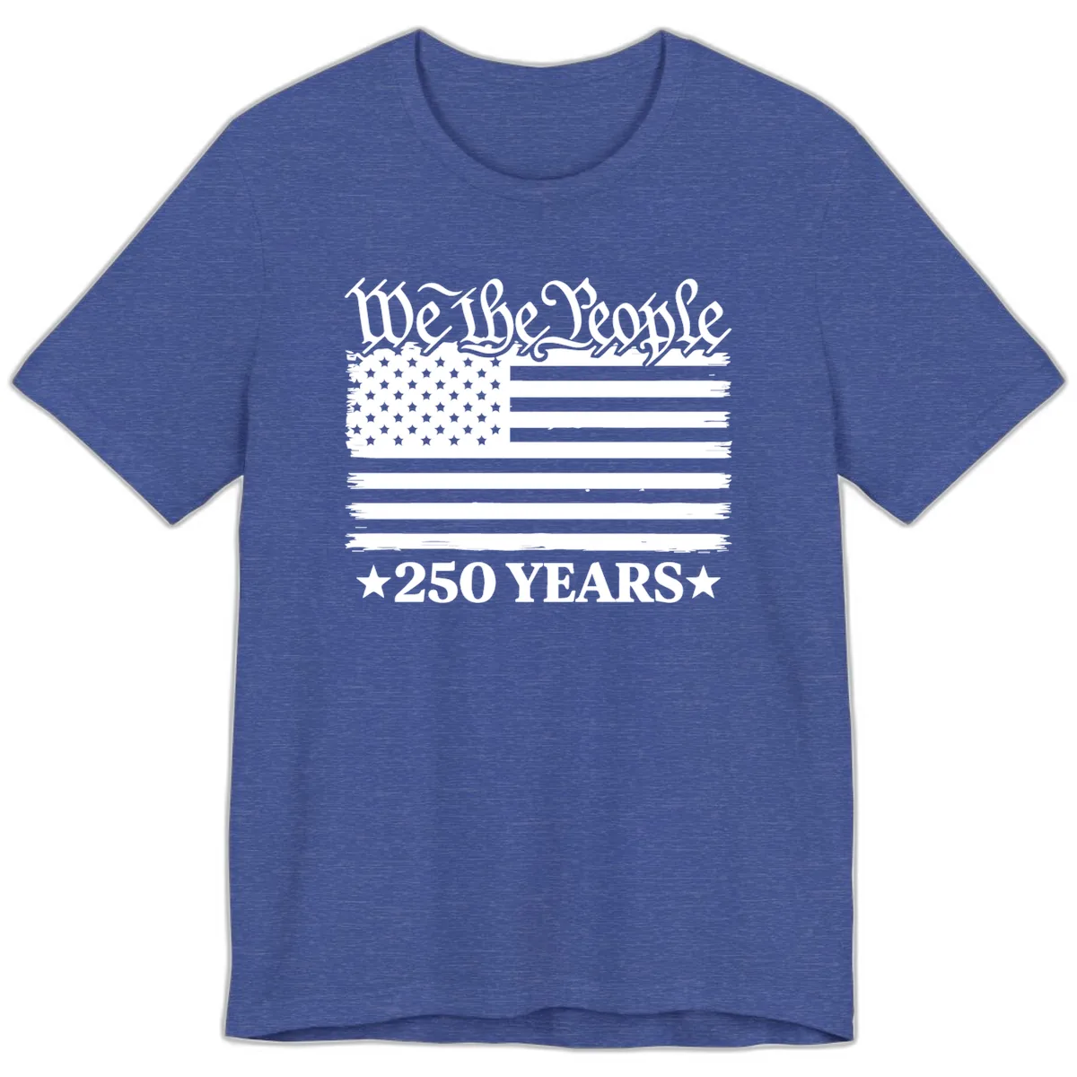 We The People 250 Years Celebration Premium T-Shirt in Heather True Royal