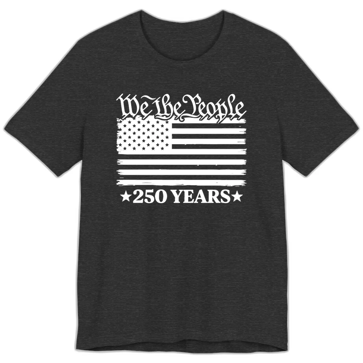 We The People 250 Years Celebration Premium T-Shirt in Dark Grey Heather